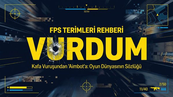 FPS oyunlarında kullanılan terimler ve anlamları